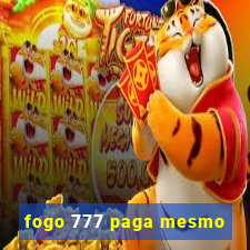 fogo 777 paga mesmo